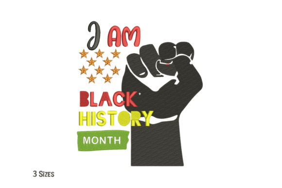 Reviewing I Am Black History Month Embroidery